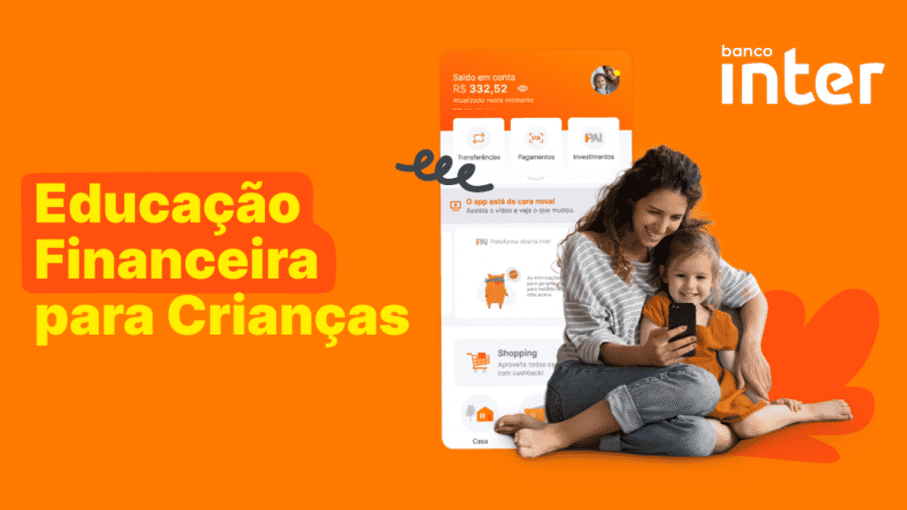 Banco Inter e o lancamento da conta Kids