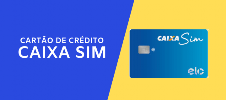 Cartão Caixa Sim Como Pedir Com Anuidade Zero Viva O Crédito 1208