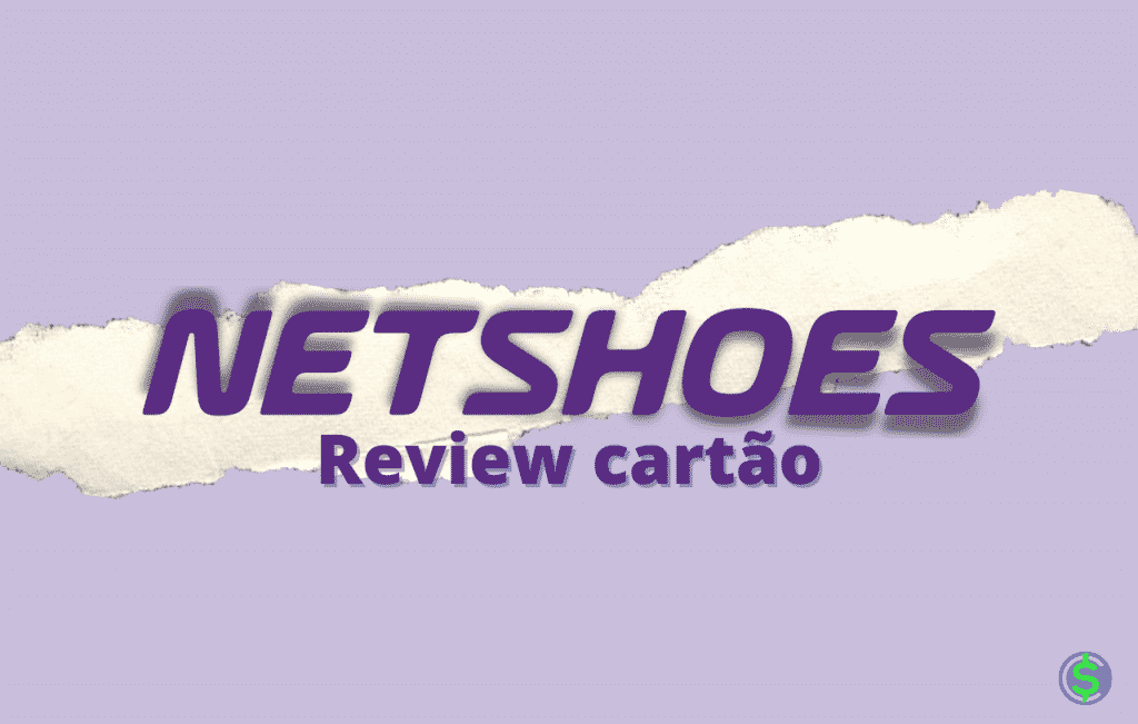 Review cartão Netshoes