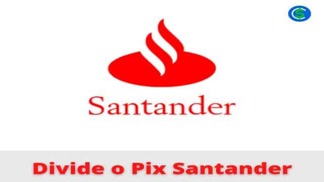 Divide o Pix Santander