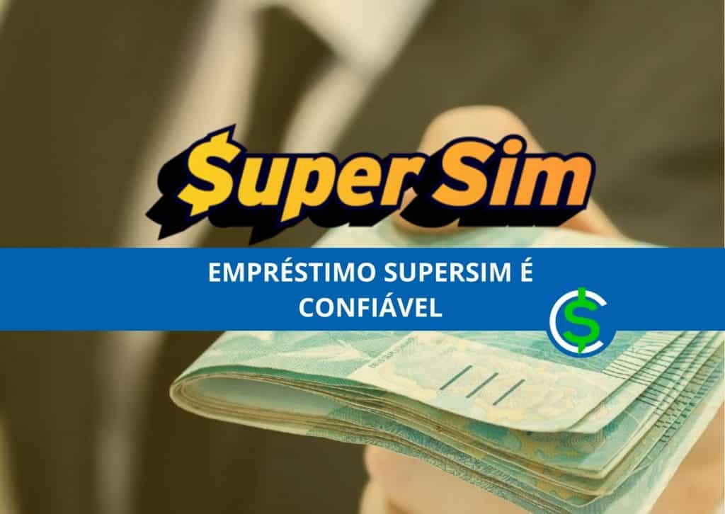empréstimo SuperSim é confiável