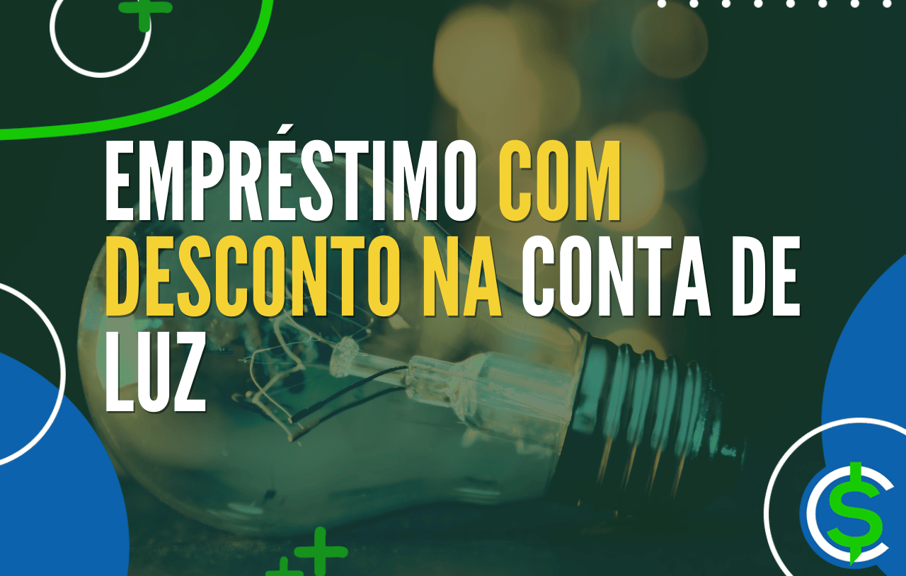 Empréstimo Com Desconto Na Conta De Luz