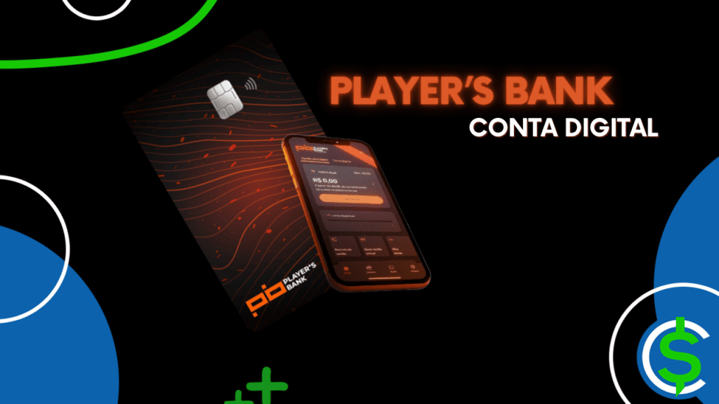 Conta Digital e cartão Player’s Bank Itaú.