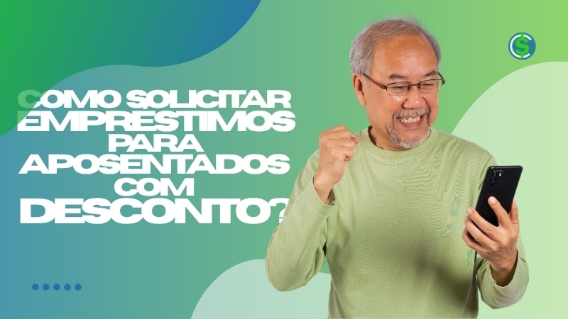 Como Solicitar Empréstimos para Aposentados com Desconto Como Solicitar Empréstimos para Aposentados com Desconto